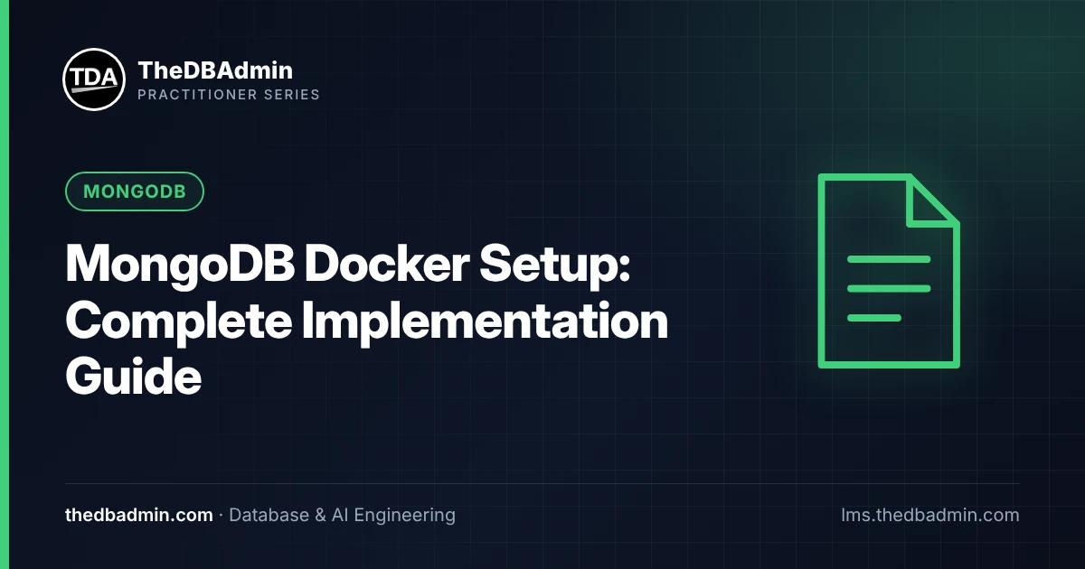 MongoDB Docker Setup: Complete Implementation Guide